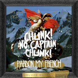 Chunk! No, Captain Chunk!