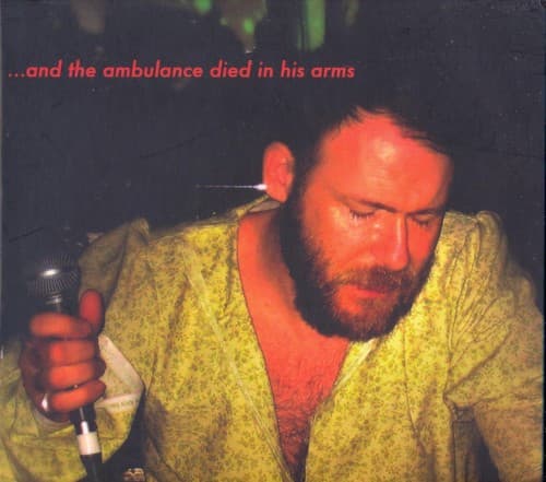 …And the Ambulance Died in His Arms