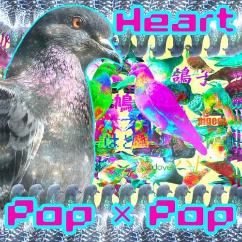 Heart Pop×Pop