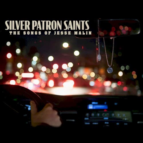 Silver Patron Saints: The Songs of Jesse Malin
