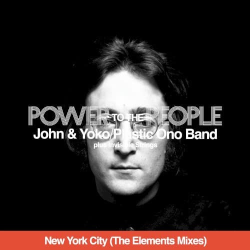 Power To The People (New York City - The Elements Mixes)