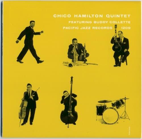 Chico Hamilton Quintet Featuring Buddy Collette