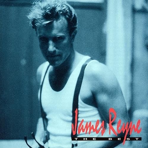The Best Of James Reyne