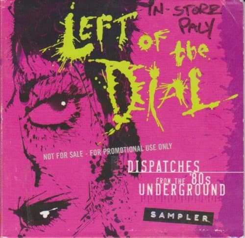 Left of the Dial: Dispatches From the 80s Underground