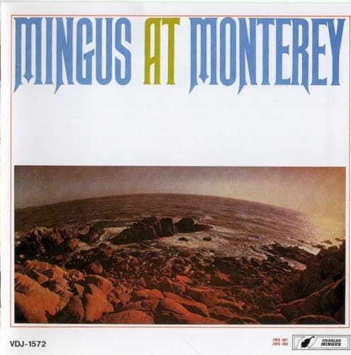 Mingus at Monterey