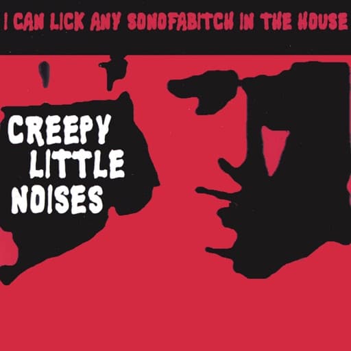 Creepy Little Noises
