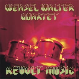 Weasel Walter Quartet