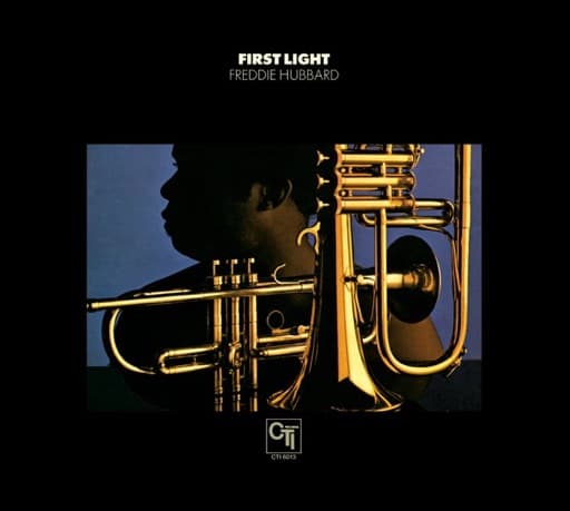 First Light (CTI Records 40th Anniversary Edition)
