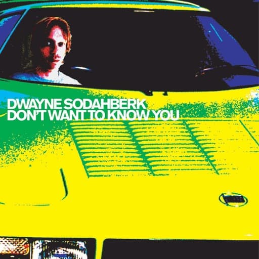 Don't Want to Know You