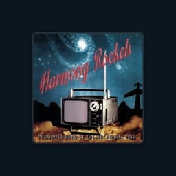 Harmony Rockets & Peter Walker