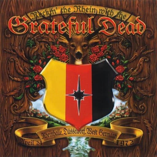Rockin' the Rhein With the Grateful Dead (Live At the Rheinhalle, Düsseldorf, West Germany, 4/24/72)