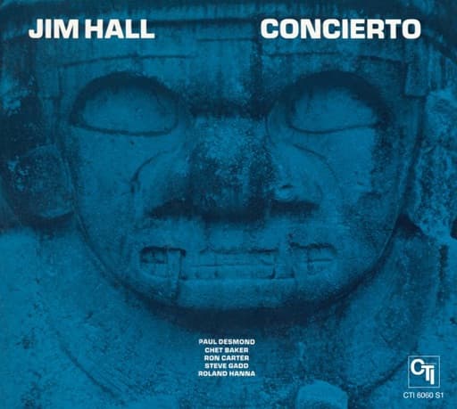 Concierto (CTI Records 40th Anniversary Edition)