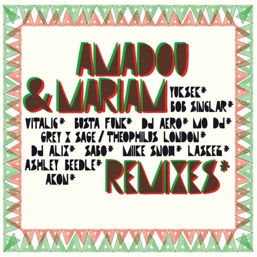 Amadou & Mariam - Remixes