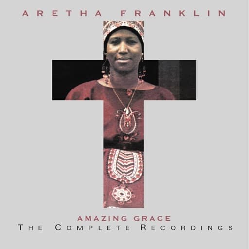 Amazing Grace: The Complete Recordings (Live)