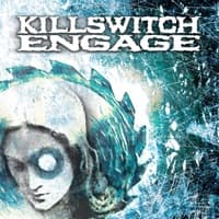 Killswitch Engage (Expanded Edition) [2004 Remaster]