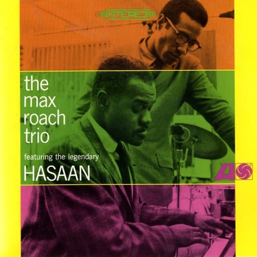 The Max Roach Trio (feat. Hasaan Ibn Ali)
