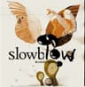 Slowblow