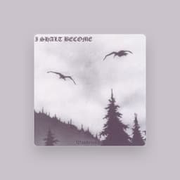 I Shalt Become