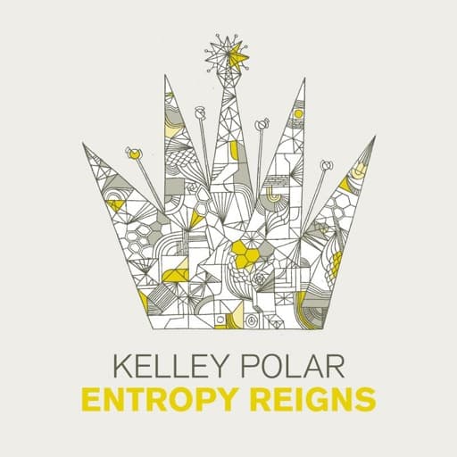 Entropy Reigns (In the Celestial City)