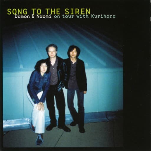 Song to the Siren - Live In San Sebastian