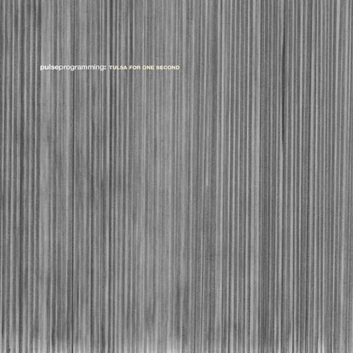 Tulsa for One Second