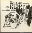 Album cover art for The Roland Kirk Quartet Meets The Benny Golson Orchestra