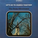 Album cover art for Let’s Go to Church Together
