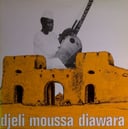 Album cover art for Djeli Moussa Diawara