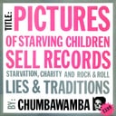 Album cover art for Pictures of Starving Children Sell Records