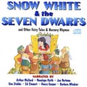 Album cover art for Snow White & the Seven Dwarfs and Other Fairy Tales & Nursery Rhymes