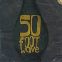 Album cover art for 50 Foot Wave