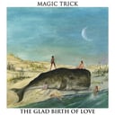 Album cover art for The Glad Birth of Love