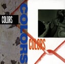 Album cover art for Colors (Original Motion Picture Soundtrack)