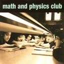 Album cover art for Math and Physics Club