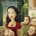 Album cover art for Let's Just Stay Here