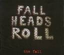 Album cover art for Fall Heads Roll
