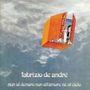 Album cover art for Non al denaro, non all'amore, né al cielo