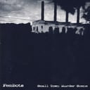 Album cover art for Small Town Murder Scene