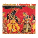 Album cover art for Adams: A Flowering Tree