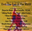 Album cover art for Until the End of the World (Music from the Motion Picture Soundtrack)