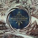 Album cover art for Call of the Mastodon