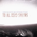 Album cover art for To All Dead Sailors