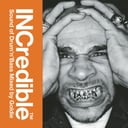 Incredible - Sound of Drum 'N' Bass Mixed by Goldie by Goldie