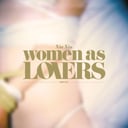 Album cover art for Women As Lovers