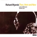 Album cover art for Then, Here and Now