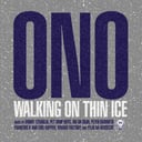 Album cover art for Walking on Thin Ice (feat. Yoko Ono)